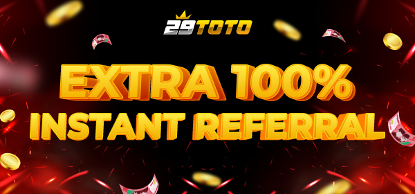 29toto extra instant referral 100 persen
